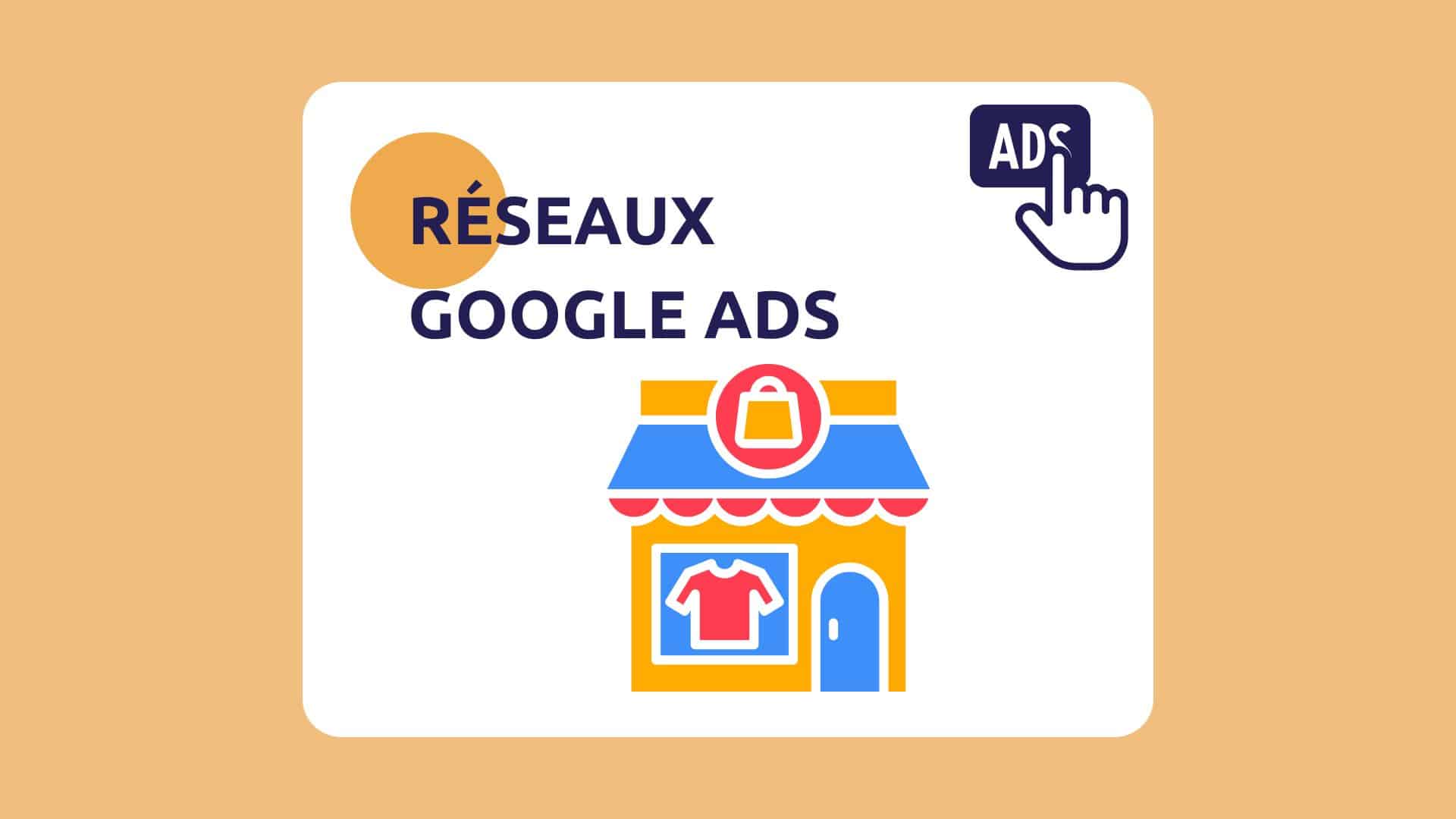 agence google ads pour entreprises en réseau, franchise