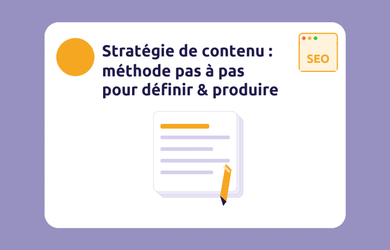 Stratégie de contenu : méthode complète en 5 étapes [2026] - WeBird